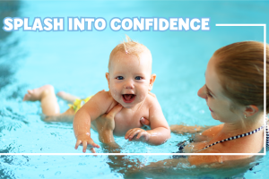 Splash into Confidence: How Parent and Tot Classes Build Strong Swimmers
